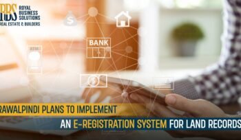 Rawalpindi plans to implement an e-registration system for land records
