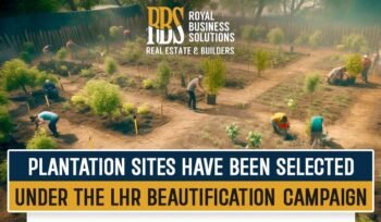 Plantation sites have been selected under the LHR beautification campaign