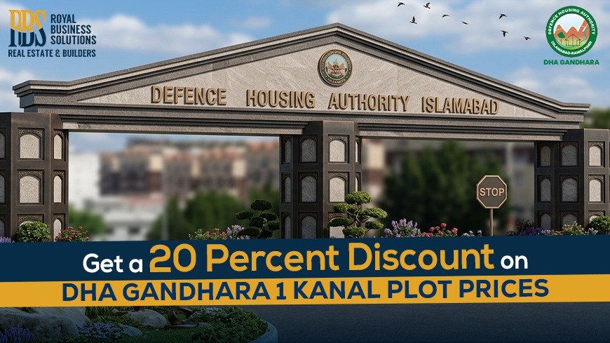 Get a 20% Discount on DHA Gandhara 1 Kanal Plot Prices