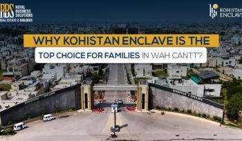 Why Kohistan Enclave is the Top Choice for Families in Wah