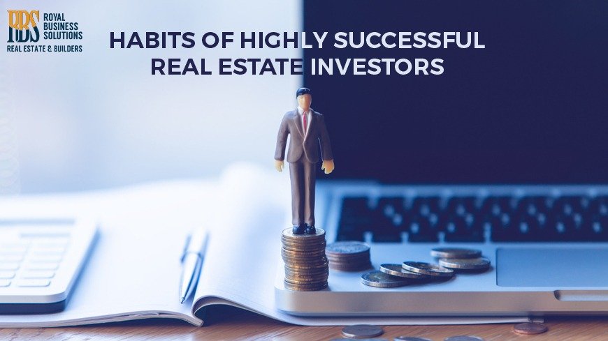 habits of highly successful real estate investors