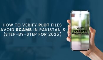 how to verify plot files to avoid property scams in pakistan