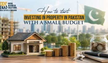 Property investment in Pakistan on a Low Budget | Guide