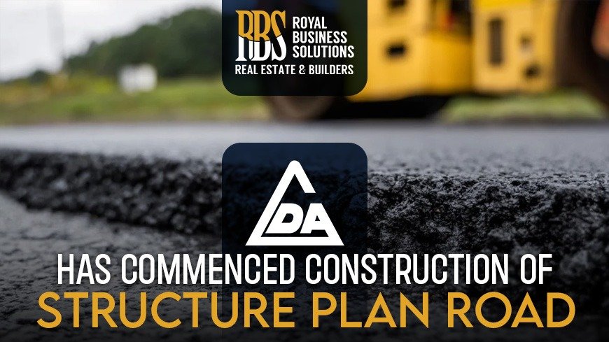 LDA has commenced construction of Structure Plan Road