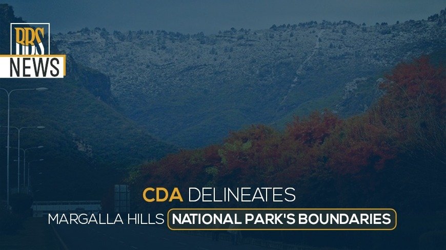 CDA marks the boundary of the Margalla Hills National Park