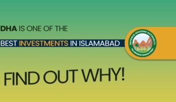 DHA is one of the best investments in Islamabad