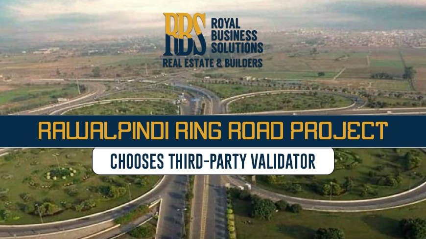 Rawalpindi Ring Road project chooses third-party validator