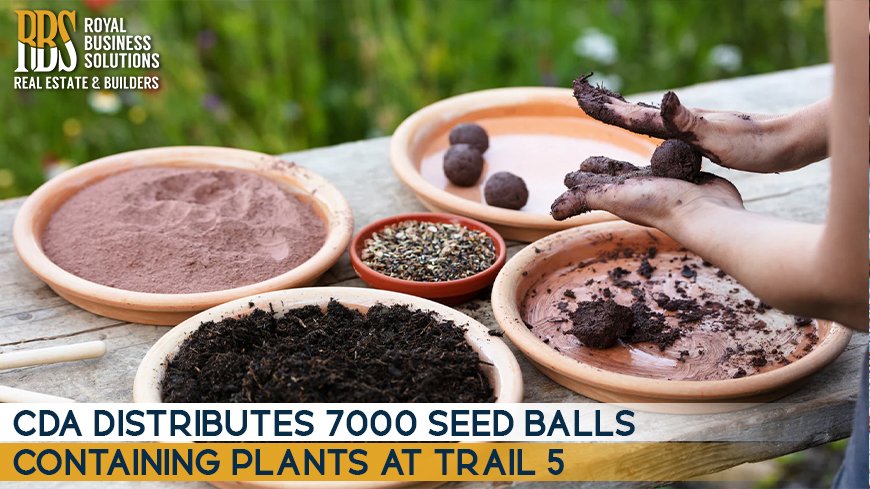 CDA distributes 7000 seed balls containing plants at Trail 5
