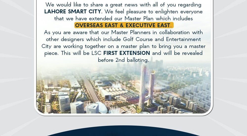 Lahore Smart City announces the extended Master Plan