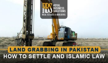 Land Grabbing in Pakistan How to Settle and Islamic Law