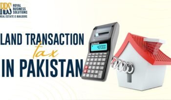 What are the changes to Land Transaction Tax in pakistan