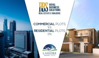 Commercial plots versus residential plots in Lahore Smart City