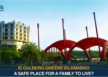 Is Gulberg Greens Islamabad a Safe Place for a Family to Live