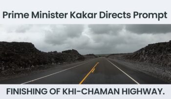 KHI, Chaman highway