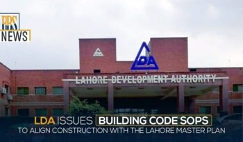 LDA issues building code SOPs to align construction with the Lahore master plan