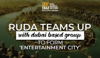 RUDA Teams up with Dubai-based Group to Form ‘Entertainment City