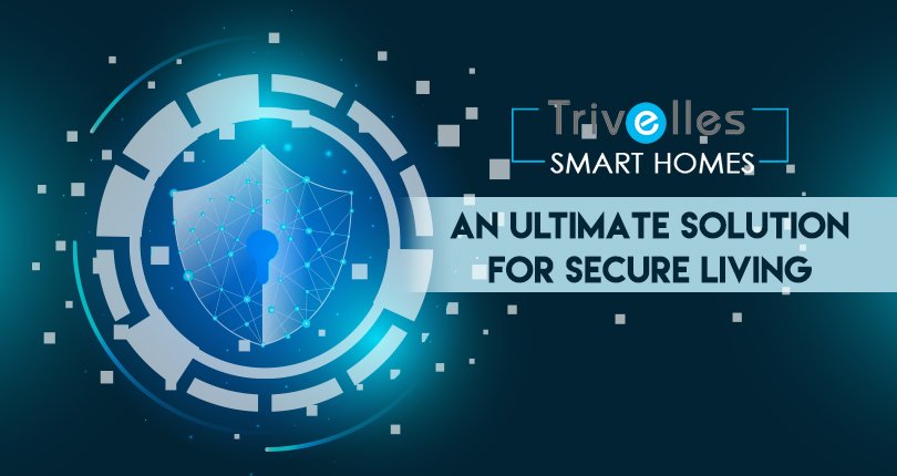 trivelles smart villas, secure living