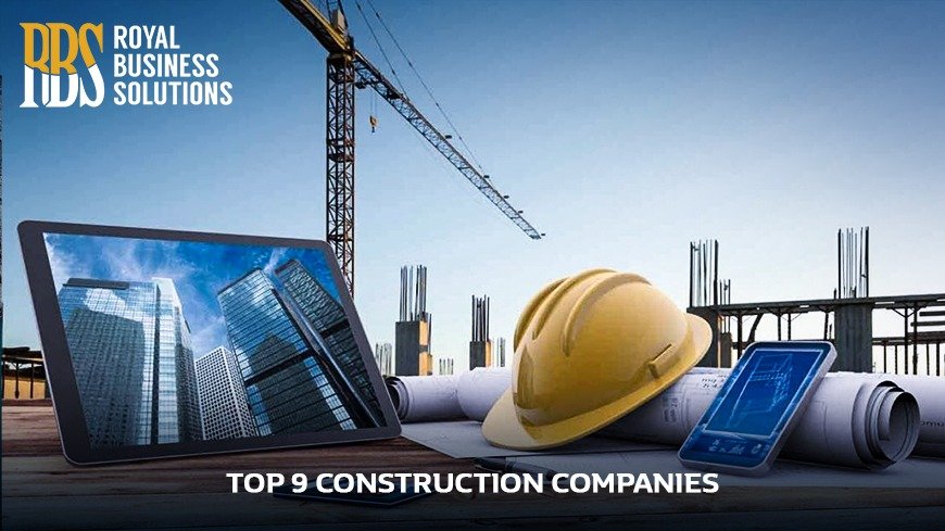 Top 9 Construction Companies
