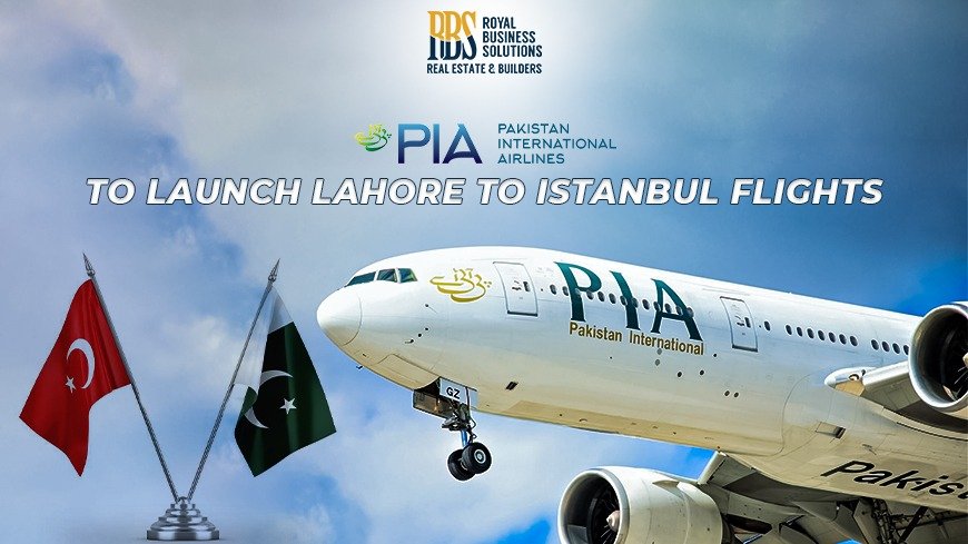 PIA to launch Lahore to Istanbul Flights