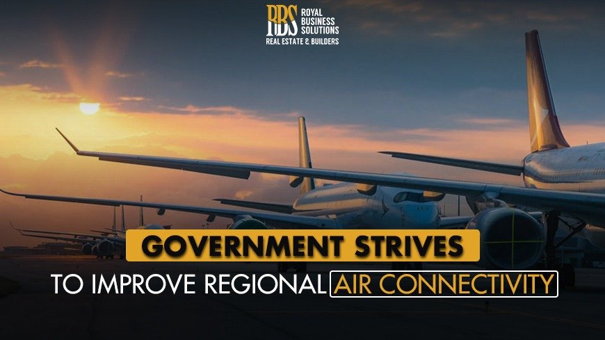Government strives to improve regional air connectivity