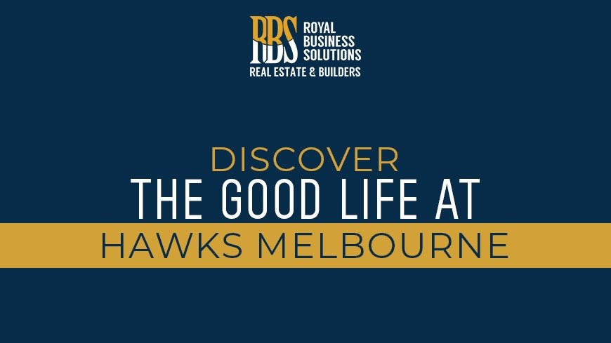 Discover the good life at Hawks Melbourne