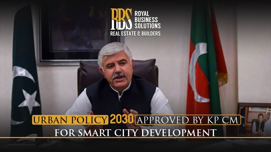 Urban Policy 2030 Approved By KP CM for smart cities development