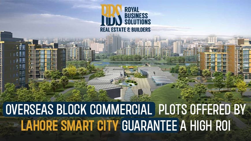 Overseas Block Commercial Plots offered by Lahore Smart City