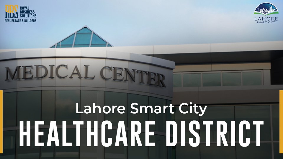 Lahore Smart City Healthcare District