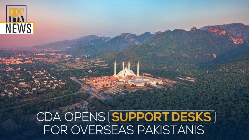 CDA opens support desks for overseas Pakistanis