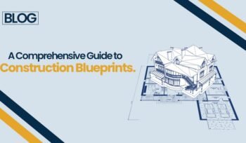 Construction Blueprints