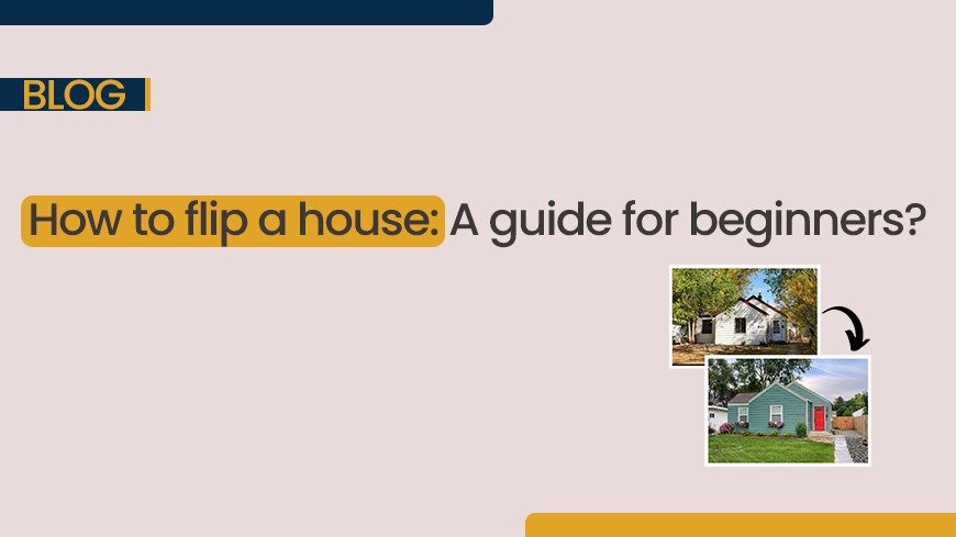 How to flip a house