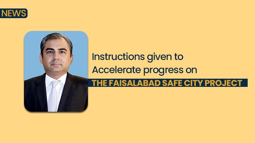 Faisalabad Safe City Project