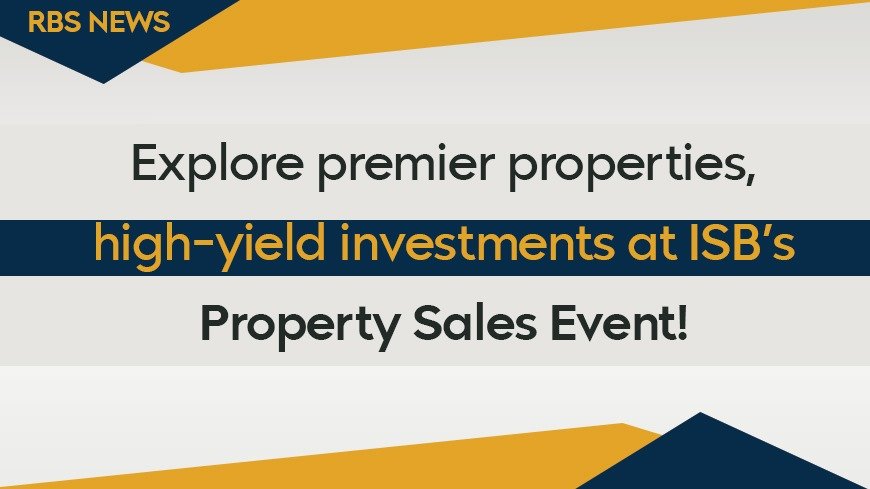 investments at ISB’s Property Sales Event