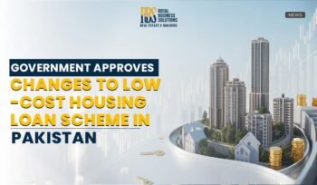Government Approves Changes to Low-Cost Housing Loan Scheme in Pakistan