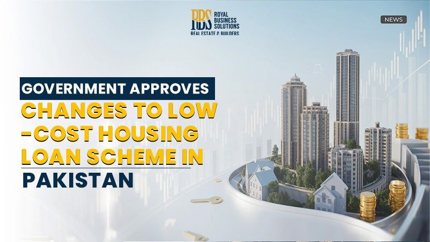Government Approves Changes to Low-Cost Housing Loan Scheme in Pakistan