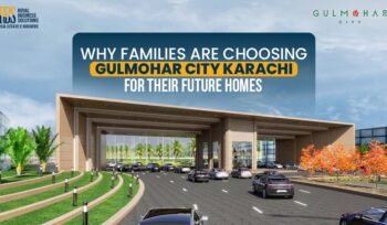 Why Families are Choosing Gulmohar City Karachi for Their Future Homes