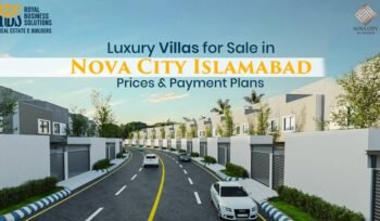 Luxury Villas for Sale in Nova City Islamabad: Prices & Payment Plans