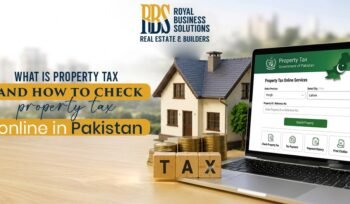 What is Property Tax, and How to Check Property Tax in Pakistan Online
