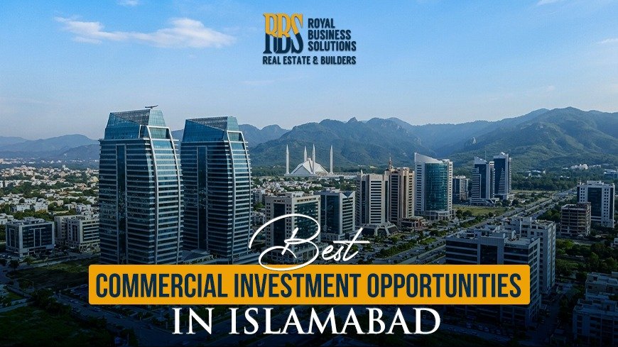 Best Commercial Investment Opportunities in Islamabad
