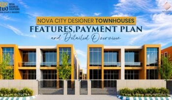 Nova City Designer Townhouses: Features, Payment Plan, and Detailed Overview
