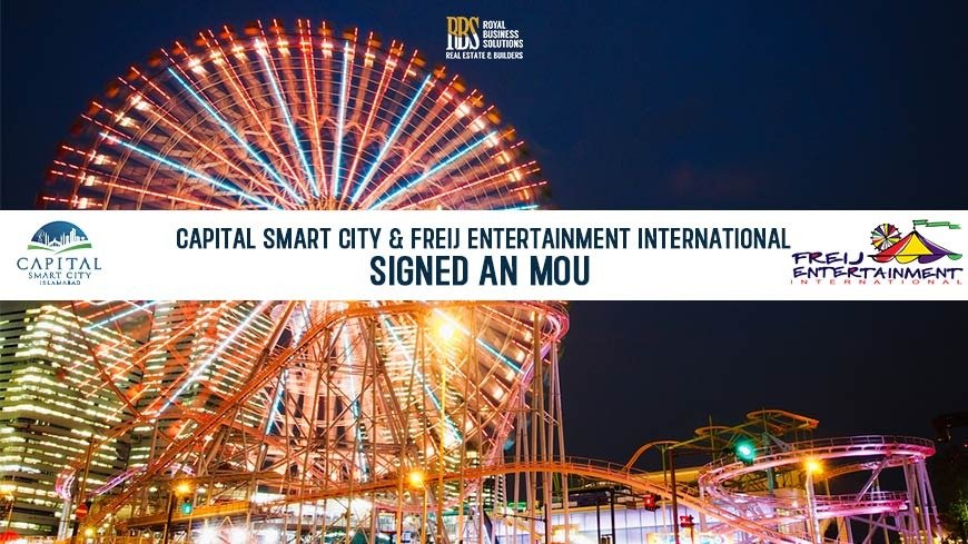 Capital Smart City & Freij Entertainment International Signed An Agreement