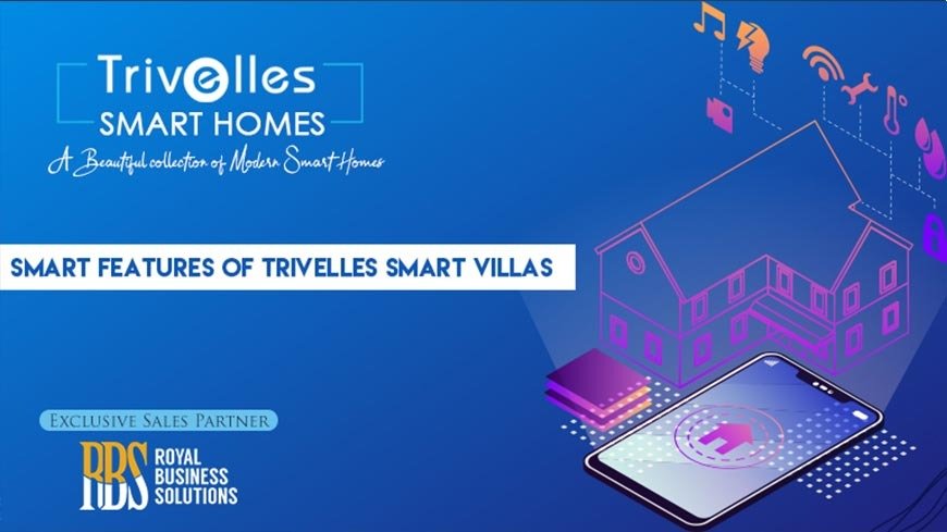 Smart Features of Trivelles Smart Villas