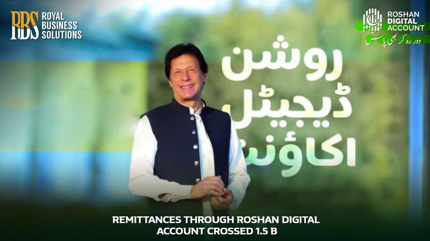 Remittances through Roshan Digital Account Crossed 1.5 B