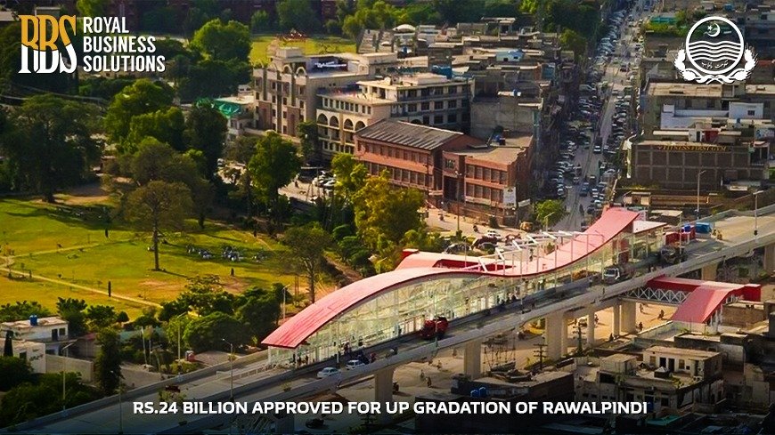 Rs. 24 Billion Approved For Up-Gradation of Rawalpindi