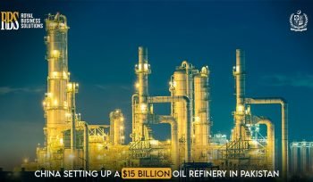 China setting up a $15 Billion Oil Refinery in Pakistan