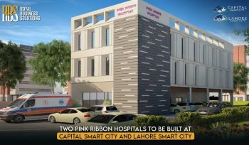 Two Pink Ribbon Hospitals to be built at Smart City Islamabad and Lahore
