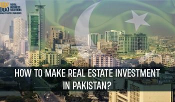 How to Make Real Estate Investment in Pakistan