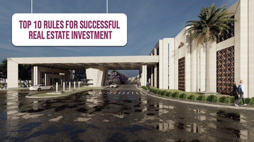 top 10 rules for successful real estate investment