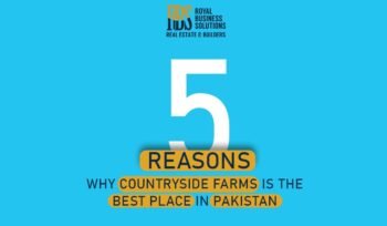 5 Reasons Why Countryside Farms is the Best Place In Pakistan