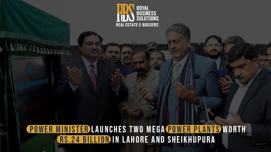 Power Minister Launches Two Mega Projects